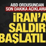 Son dakika abd ordusu irana karsi saldiri baslatildi QFrXnV82