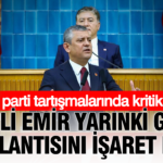 Yeni parti tartismalarinda kritik gun chpli emir yarinki grup toplantisini isaret etti dyXREbbC
